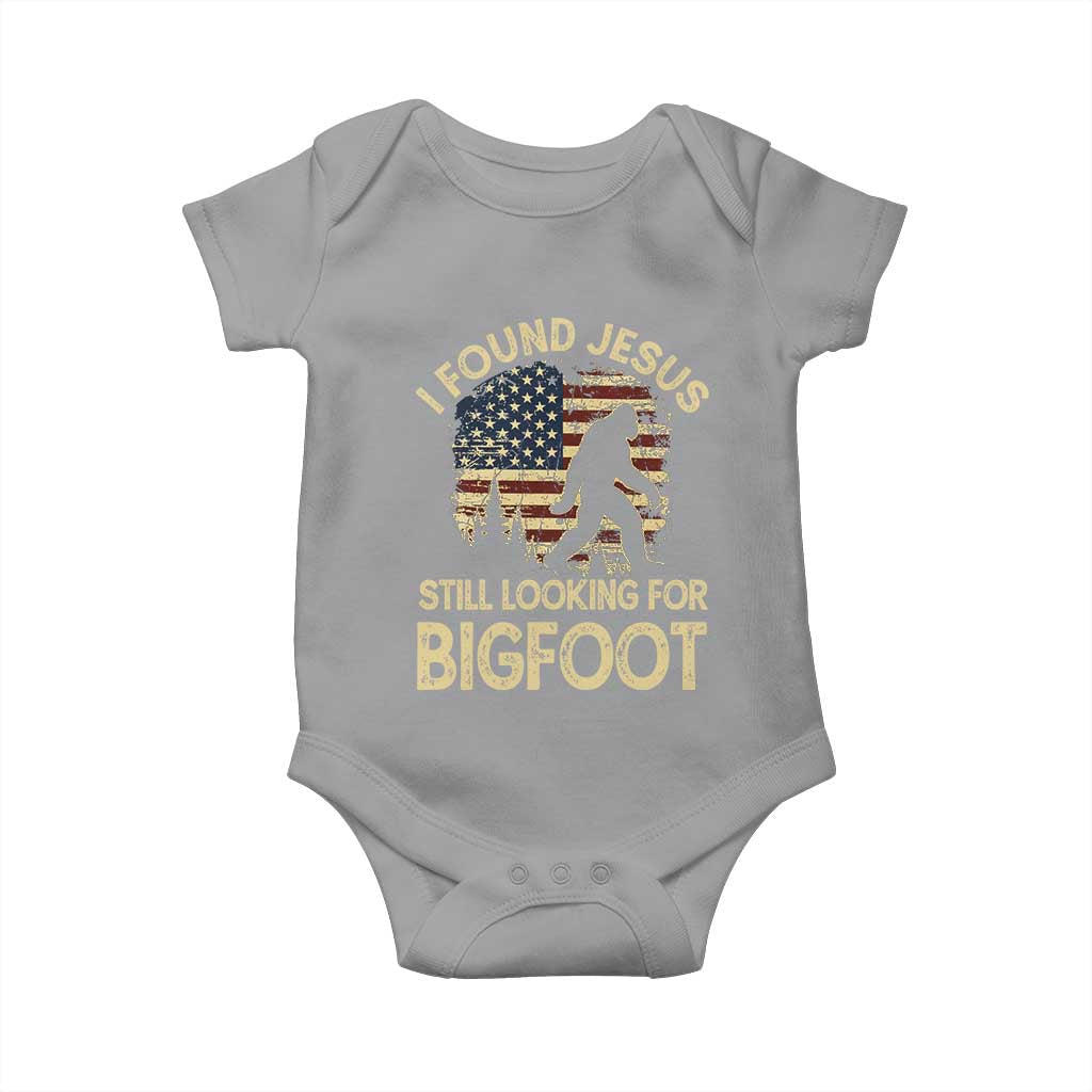 I Found Jesus Still Looking for Bigfoot Patriotic Baby Onesie American Flag Christian Religious Sasquatch Vintage TS02 Sport Gray Print Your Wear