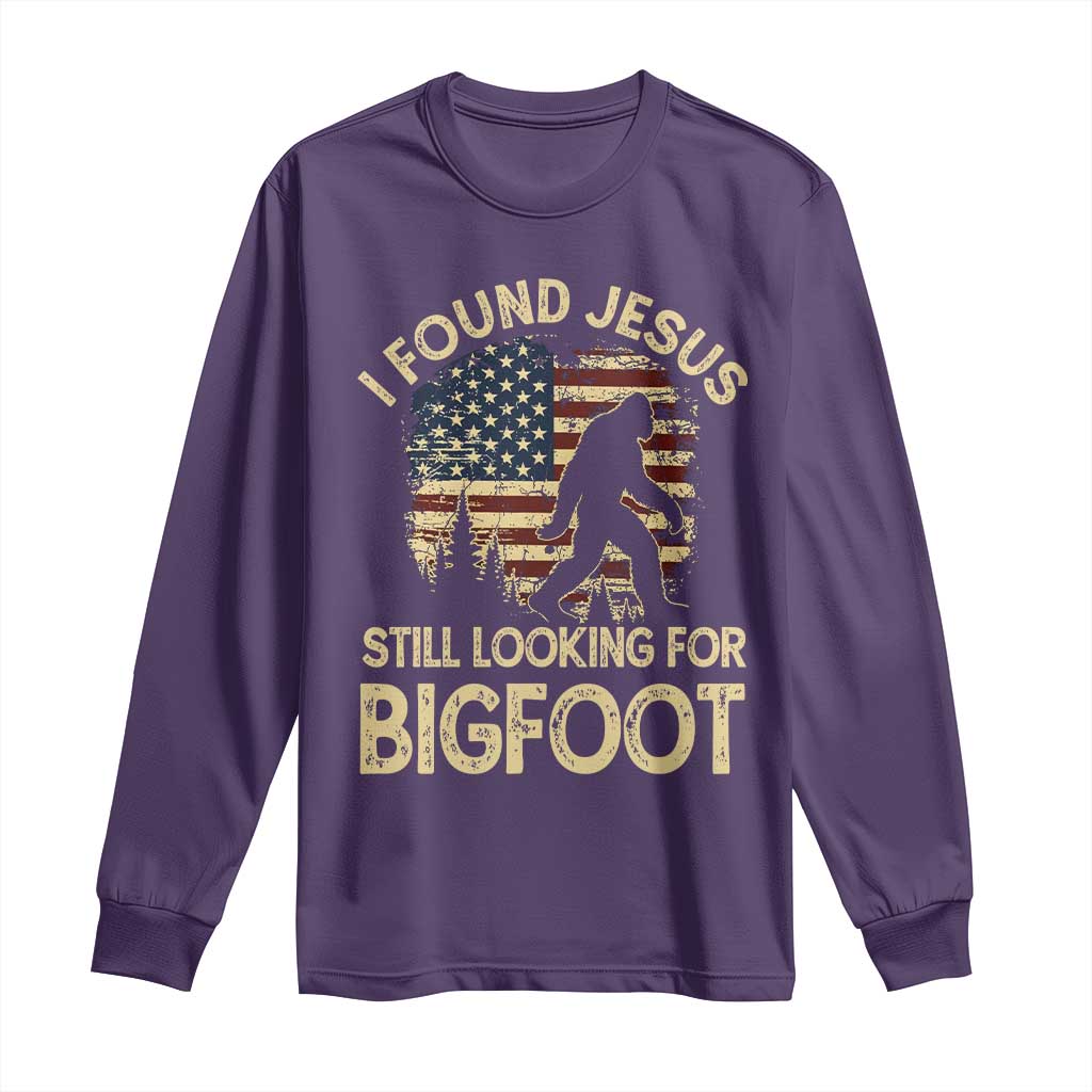 I Found Jesus Still Looking for Bigfoot Patriotic Long Sleeve Shirt American Flag Christian Religious Sasquatch Vintage TS02 Purple Print Your Wear