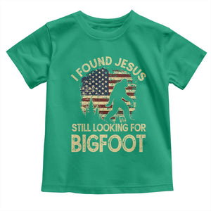 I Found Jesus Still Looking for Bigfoot Patriotic Toddler T Shirt American Flag Christian Religious Sasquatch Vintage TS02 Irish Green Print Your Wear
