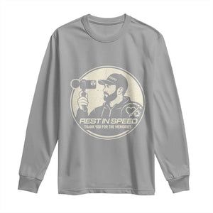 Rest In Speed Thank You For The Memories Long Sleeve Shirt Automotive Media Legend Memorial Tribute TS02 Sport Gray Print Your Wear