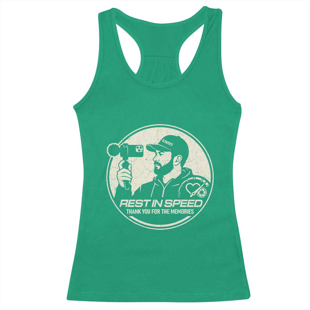 Rest In Speed Thank You For The Memories Racerback Tank Top Automotive Media Legend Memorial Tribute TS02 Irish Green Print Your Wear
