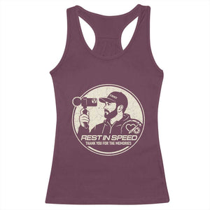 Rest In Speed Thank You For The Memories Racerback Tank Top Automotive Media Legend Memorial Tribute TS02 Maroon Print Your Wear