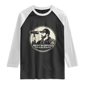 Rest In Speed Thank You For The Memories Raglan Shirt Automotive Media Legend Memorial Tribute TS02 Black White Print Your Wear
