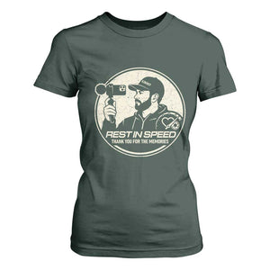 Rest In Speed Thank You For The Memories T Shirt For Women Automotive Media Legend Memorial Tribute TS02 Dark Forest Green Print Your Wear