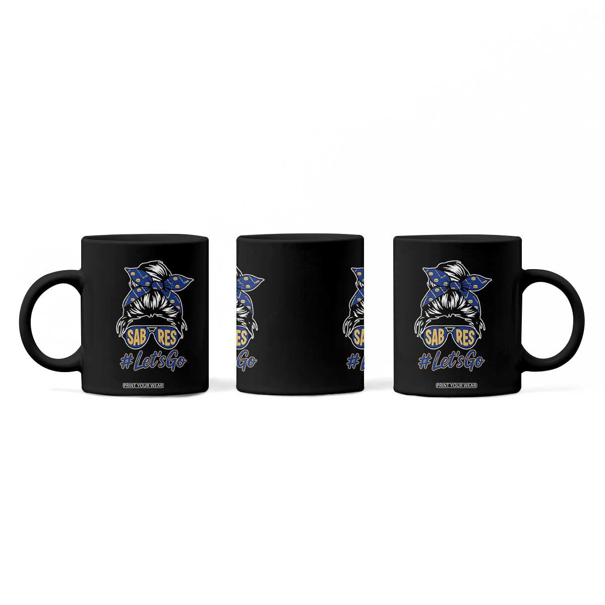 Lets Go Hockey Mom Coffee Mug Buffalo Messy Bun Sunglasses Sports Fan TS02 Print Your Wear