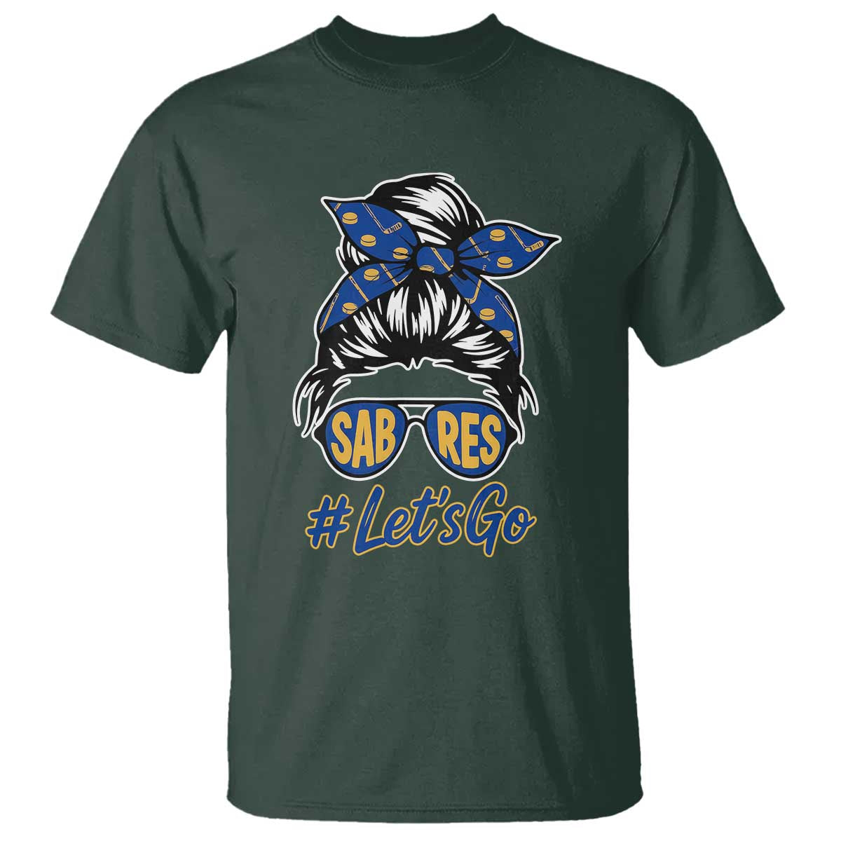 Lets Go Hockey Mom T Shirt Buffalo Messy Bun Sunglasses Sports Fan TS02 Dark Forest Green Print Your Wear