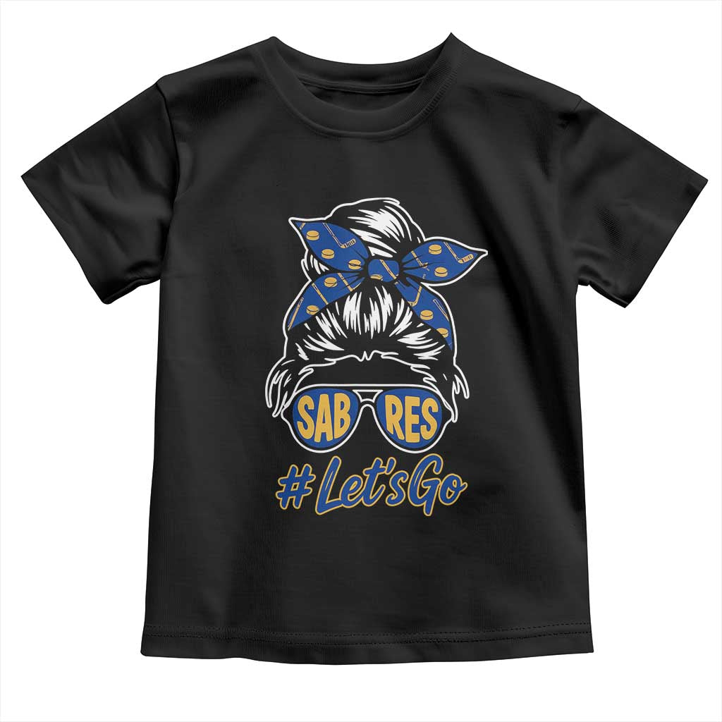Lets Go Hockey Mom Toddler T Shirt Buffalo Messy Bun Sunglasses Sports Fan TS02 Black Print Your Wear