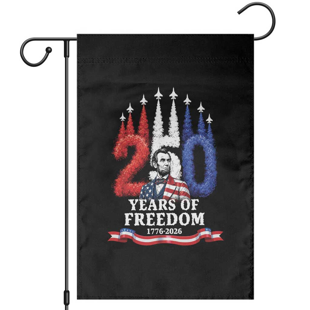 250 Years of Freedom Abraham Lincoln Patriotic Garden Flag US Fighter Jets Red White and Blue 1776 to 2026 Semiquincentennial TS02 Black Print Your Wear