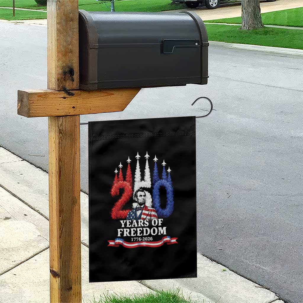 250 Years of Freedom Abraham Lincoln Patriotic Garden Flag US Fighter Jets Red White and Blue 1776 to 2026 Semiquincentennial TS02 Print Your Wear