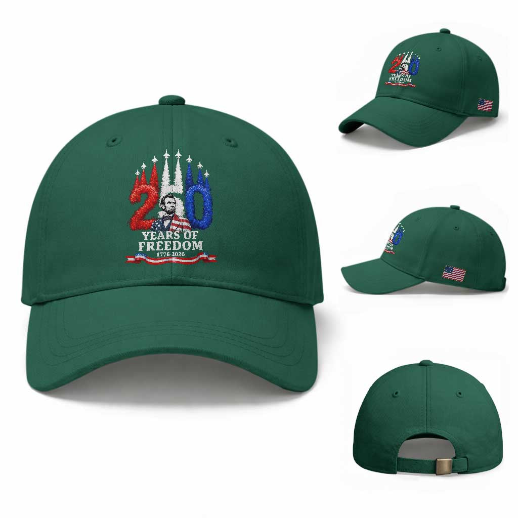 250 Years of Freedom Abraham Lincoln Patriotic Baseball Cap US Fighter Jets Red White and Blue 1776 to 2026 Semiquincentennial TS02 Baseball Cap Universal Fit Irish Green Print Your Wear