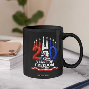 250 Years of Freedom Abraham Lincoln Patriotic Coffee Mug US Fighter Jets Red White and Blue 1776 to 2026 Semiquincentennial TS02 Print Your Wear
