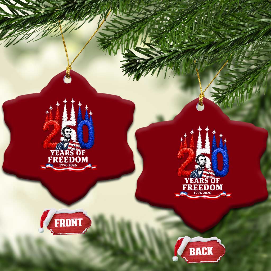 250 Years of Freedom Abraham Lincoln Patriotic Ceramic Ornament US Fighter Jets Red White and Blue 1776 to 2026 Semiquincentennial TS02 Print Your Wear