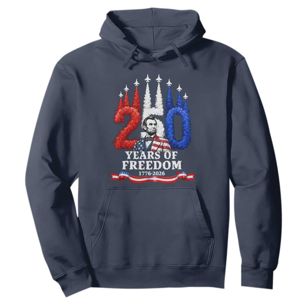 250 Years of Freedom Abraham Lincoln Patriotic Hoodie US Fighter Jets Red White and Blue 1776 to 2026 Semiquincentennial TS02 Navy Print Your Wear