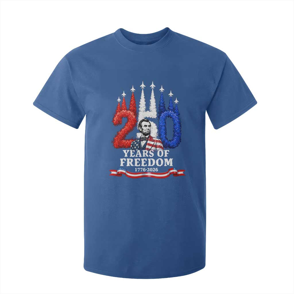 250 Years of Freedom Abraham Lincoln Patriotic T Shirt For Kid US Fighter Jets Red White and Blue 1776 to 2026 Semiquincentennial TS02 Royal Blue Print Your Wear