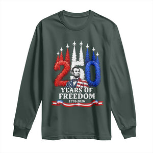 250 Years of Freedom Abraham Lincoln Patriotic Long Sleeve Shirt US Fighter Jets Red White and Blue 1776 to 2026 Semiquincentennial TS02 Dark Forest Green Print Your Wear