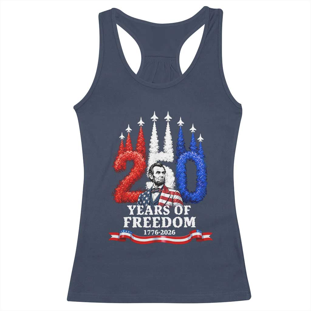 250 Years of Freedom Abraham Lincoln Patriotic Racerback Tank Top US Fighter Jets Red White and Blue 1776 to 2026 Semiquincentennial TS02 Navy Print Your Wear