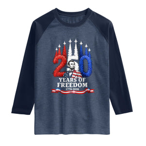 250 Years of Freedom Abraham Lincoln Patriotic Raglan Shirt US Fighter Jets Red White and Blue 1776 to 2026 Semiquincentennial TS02 Heather Denim Navy Print Your Wear