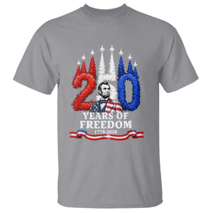 250 Years of Freedom Abraham Lincoln Patriotic T Shirt US Fighter Jets Red White and Blue 1776 to 2026 Semiquincentennial TS02 Sport Gray Print Your Wear