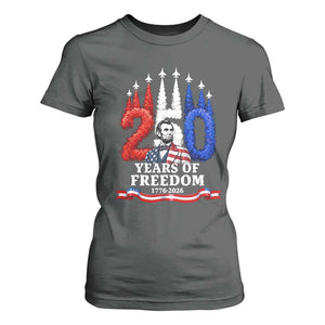 250 Years of Freedom Abraham Lincoln Patriotic T Shirt For Women US Fighter Jets Red White and Blue 1776 to 2026 Semiquincentennial TS02 Dark Heather Print Your Wear