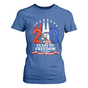 250 Years of Freedom Abraham Lincoln Patriotic T Shirt For Women US Fighter Jets Red White and Blue 1776 to 2026 Semiquincentennial TS02 Royal Blue Print Your Wear