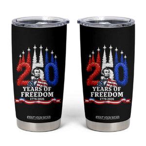 250 Years of Freedom Abraham Lincoln Patriotic Tumbler Cup US Fighter Jets Red White and Blue 1776 to 2026 Semiquincentennial TS02 Black Print Your Wear