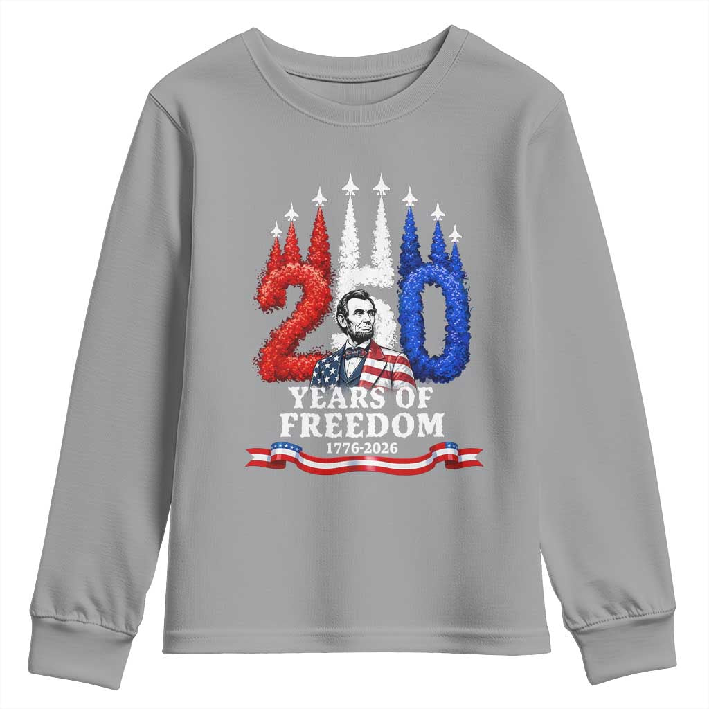 250 Years of Freedom Abraham Lincoln Patriotic Youth Sweatshirt US Fighter Jets Red White and Blue 1776 to 2026 Semiquincentennial TS02 Sport Gray Print Your Wear