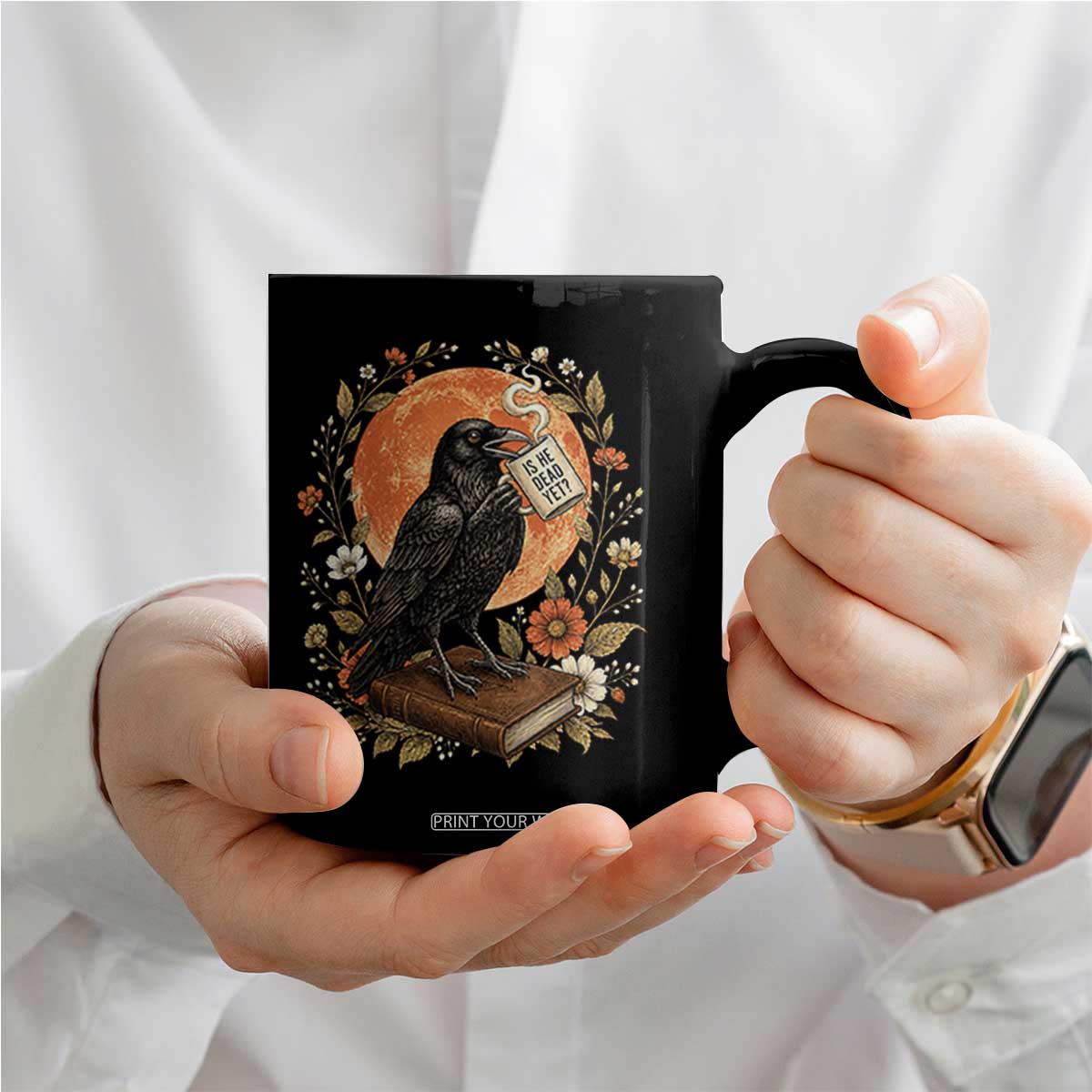 Is He Dead Yet Raven Drinking Coffee Coffee Mug Vintage Book Political Dark Humor TS02 Print Your Wear