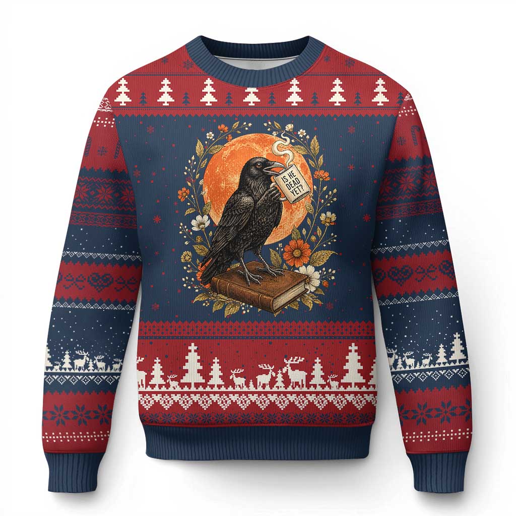 Is He Dead Yet Raven Drinking Coffee Ugly Christmas Sweater Vintage Book Political Dark Humor TS02 Navy Red Print Your Wear