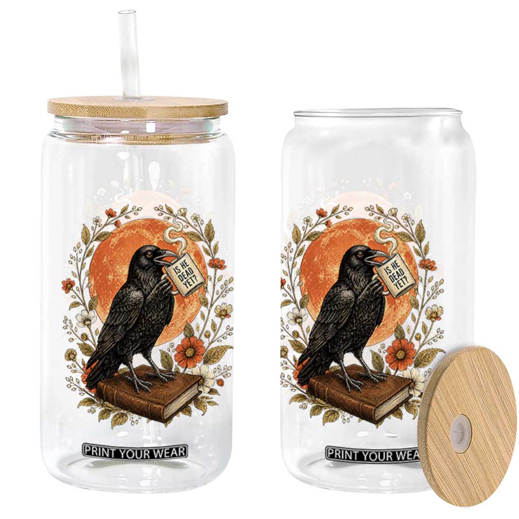 Is He Dead Yet Raven Drinking Coffee Glass Can Vintage Book Political Dark Humor TS02 Print Your Wear