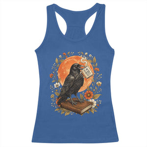 Is He Dead Yet Raven Drinking Coffee Racerback Tank Top Vintage Book Political Dark Humor TS02 Royal Blue Print Your Wear