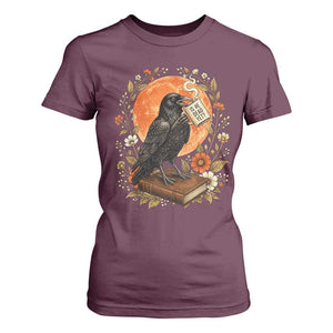 Is He Dead Yet Raven Drinking Coffee T Shirt For Women Vintage Book Political Dark Humor TS02 Maroon Print Your Wear