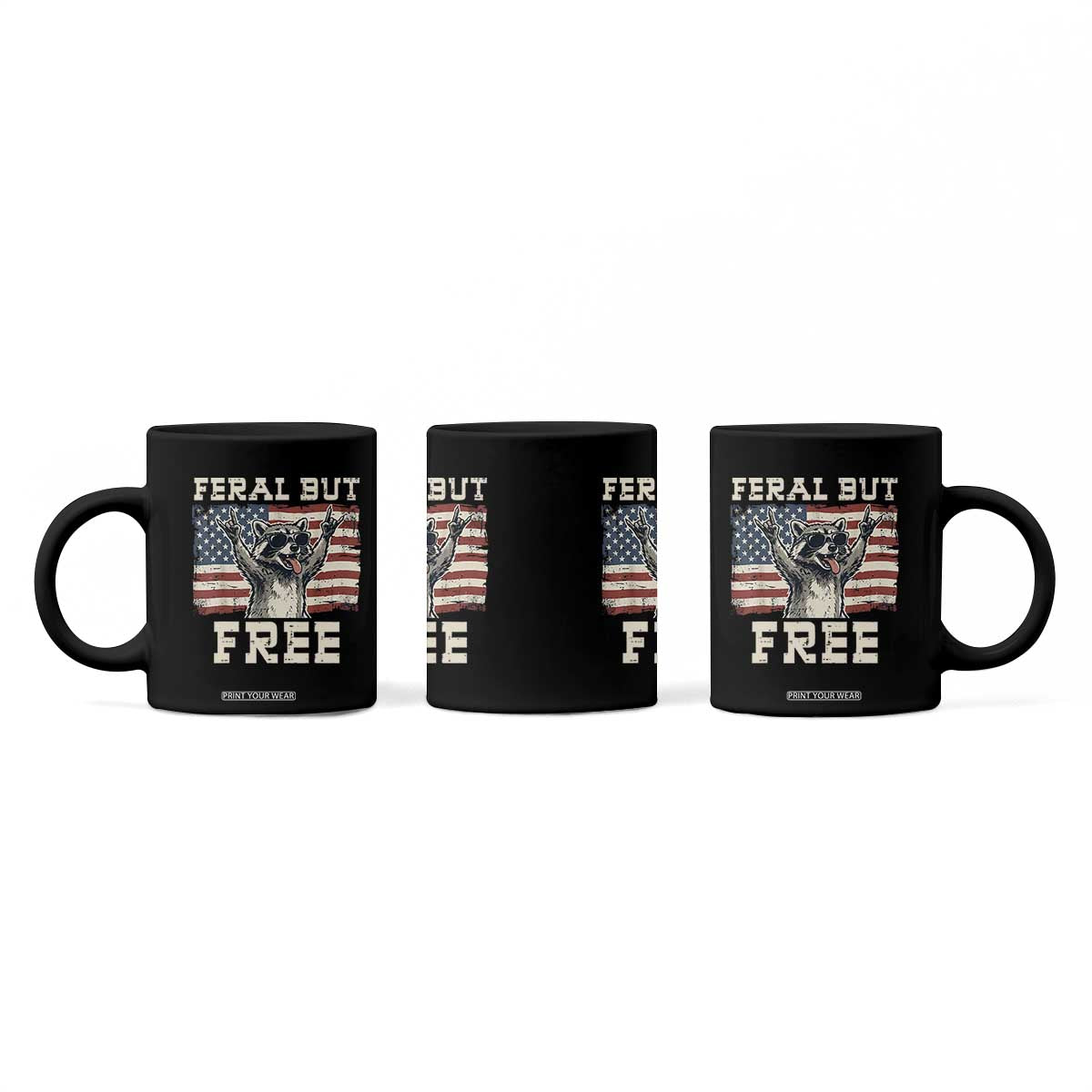 Feral But Free Funny Raccoon Patriotic Coffee Mug Cool American Flag Sunglasses Rock On Hand Signs Vintage USA Flag TS02 Print Your Wear