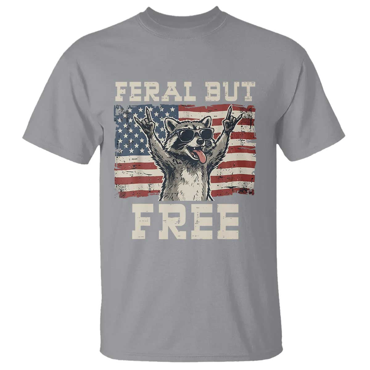 Feral But Free Funny Raccoon Patriotic T Shirt Cool American Flag Sunglasses Rock On Hand Signs Vintage USA Flag TS02 Sport Gray Print Your Wear