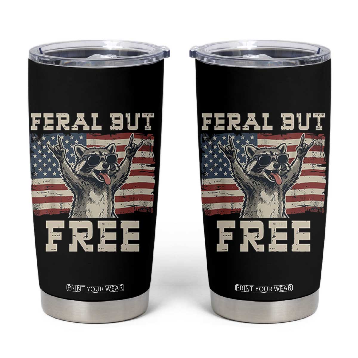 Feral But Free Funny Raccoon Patriotic Tumbler Cup Cool American Flag Sunglasses Rock On Hand Signs Vintage USA Flag TS02 Black Print Your Wear