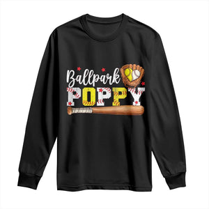 Ballpark Poppy Baseball and Softball Grandpa Long Sleeve Shirt Sports Grandfather Game Day Birthday Gifts