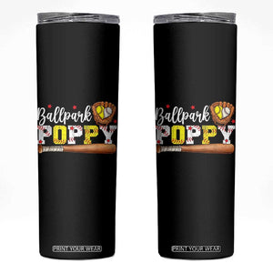 Ballpark Poppy Baseball and Softball Grandpa Skinny Tumbler Sports Grandfather Game Day Birthday Gifts