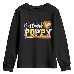 Ballpark Poppy Baseball and Softball Grandpa Youth Sweatshirt Sports Grandfather Game Day Birthday Gifts