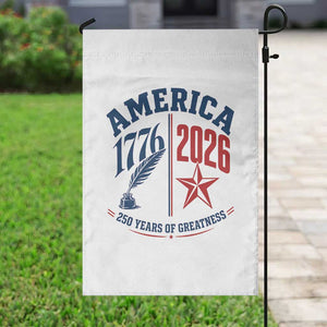 America 250 Years of Greatness Patriotic Garden Flag Vintage 1776 to 2026 Quill and Star Semiquincentennial TS02 Print Your Wear