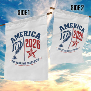America 250 Years of Greatness Patriotic Garden Flag Vintage 1776 to 2026 Quill and Star Semiquincentennial TS02 Print Your Wear