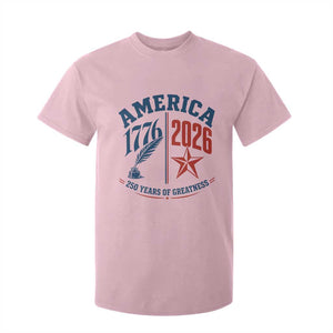 America 250 Years of Greatness Patriotic T Shirt For Kid Vintage 1776 to 2026 Quill and Star Semiquincentennial TS02 Light Pink Print Your Wear