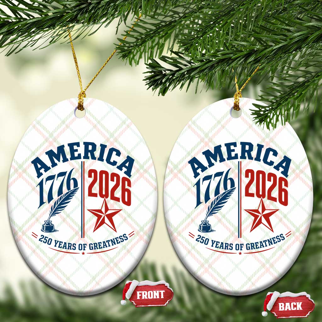 America 250 Years of Greatness Patriotic Ceramic Ornament Vintage 1776 to 2026 Quill and Star Semiquincentennial TS02 Print Your Wear