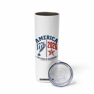America 250 Years of Greatness Patriotic Skinny Tumbler Vintage 1776 to 2026 Quill and Star Semiquincentennial