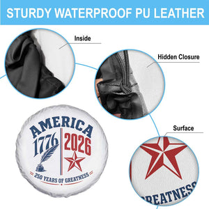 America 250 Years of Greatness Patriotic Spare Tire Cover Vintage 1776 to 2026 Quill and Star Semiquincentennial TS02 Print Your Wear
