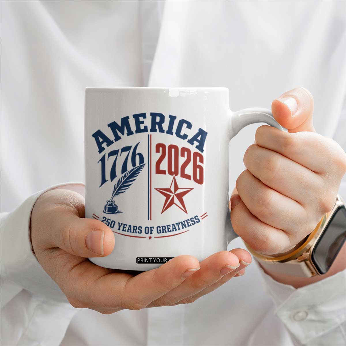 America 250 Years of Greatness Patriotic Coffee Mug Vintage 1776 to 2026 Quill and Star Semiquincentennial TS02 Print Your Wear