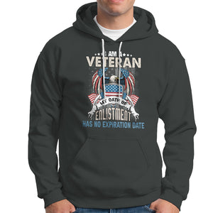 Veteran Hoodie My Oath Of Enlistment Has No Expiration Date American Bald Eagle US Flag TS02 Printyourwear
