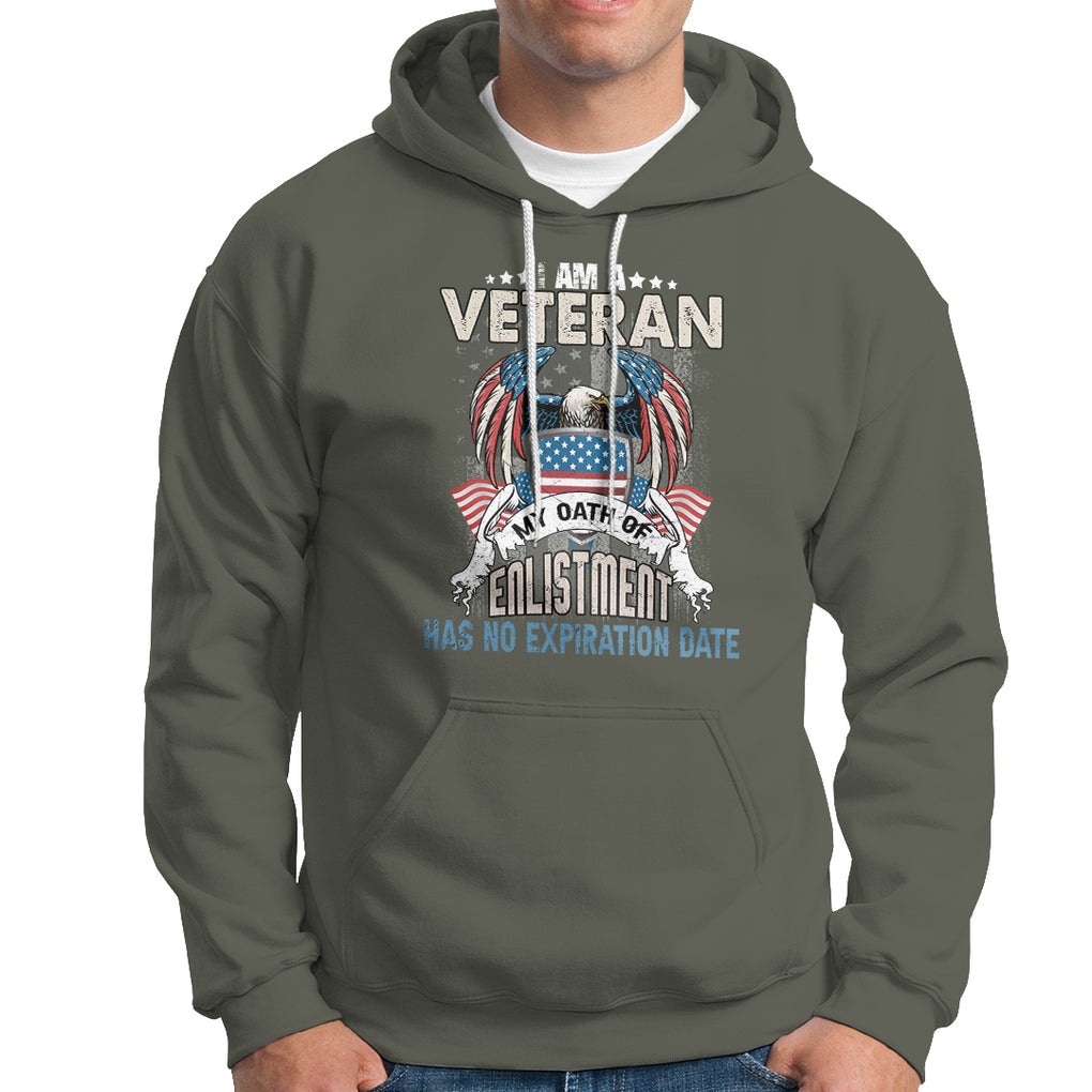 Veteran Hoodie My Oath Of Enlistment Has No Expiration Date American Bald Eagle US Flag TS02 Printyourwear