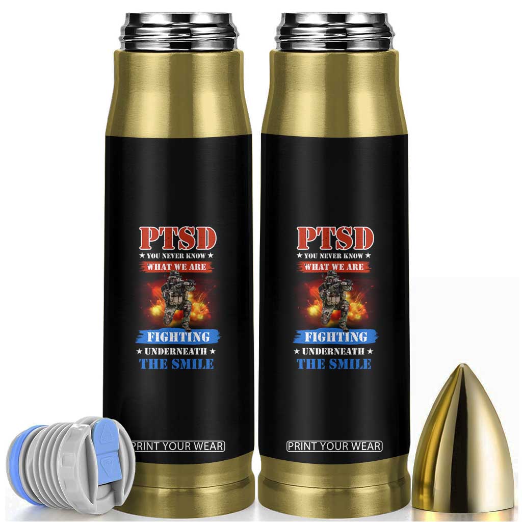 Veteran PTSD Bullet Tumbler You Never Know What We Are Fighting Underneath The Smile TS02 Black Print Your Wear