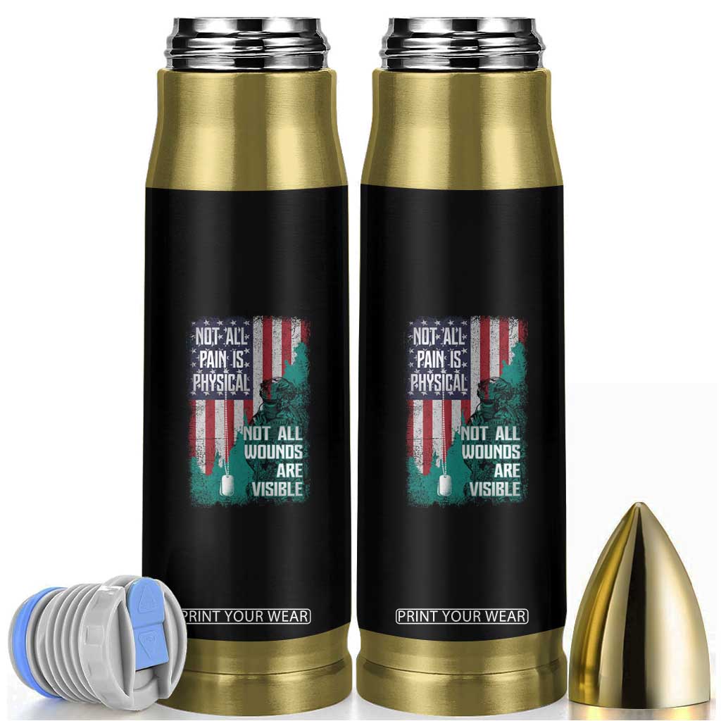Veteran PTSD Bullet Tumbler Not All Pain Is Physical Not All Wounds Are Visible Teal American Flag TS02 Black Print Your Wear