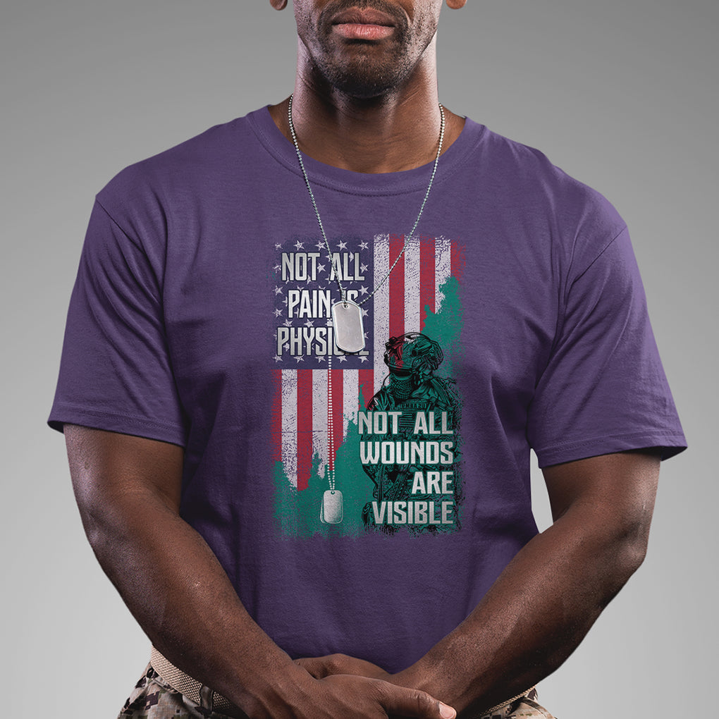Veteran PTSD T Shirt Not All Pain Is Physical Not All Wounds Are Visible Teal American Flag TS02 Printyourwear
