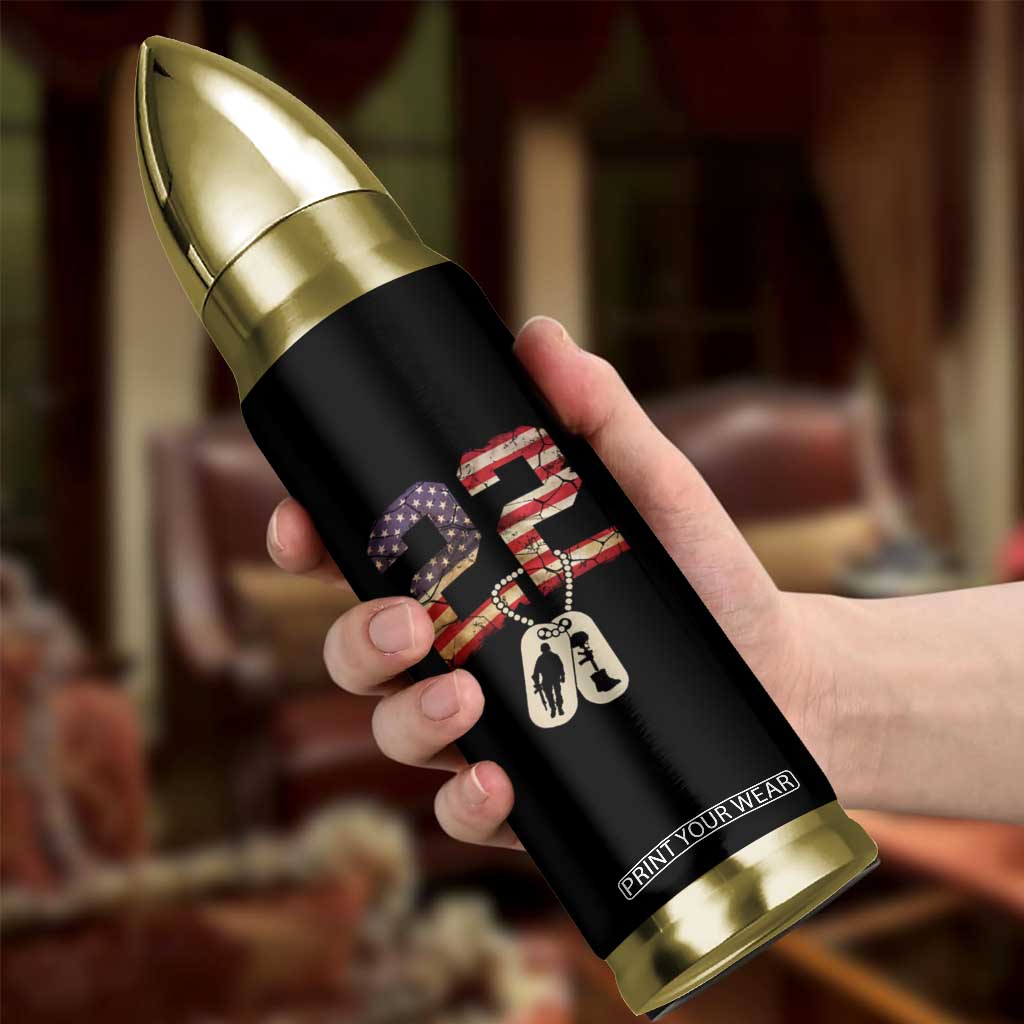 Veteran PTSD Bullet Tumbler 22 Every Day American Flag Dog Tags Suicide Awareness TS02 Print Your Wear